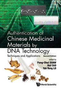 Authentication Of Chinese Medicinal Materials By Dna Technology: Techniques And Applications ()