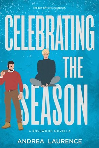 Celebrating the Season: Rosewood, #6