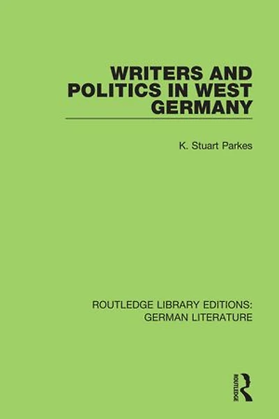 Writers And Politics West Germany