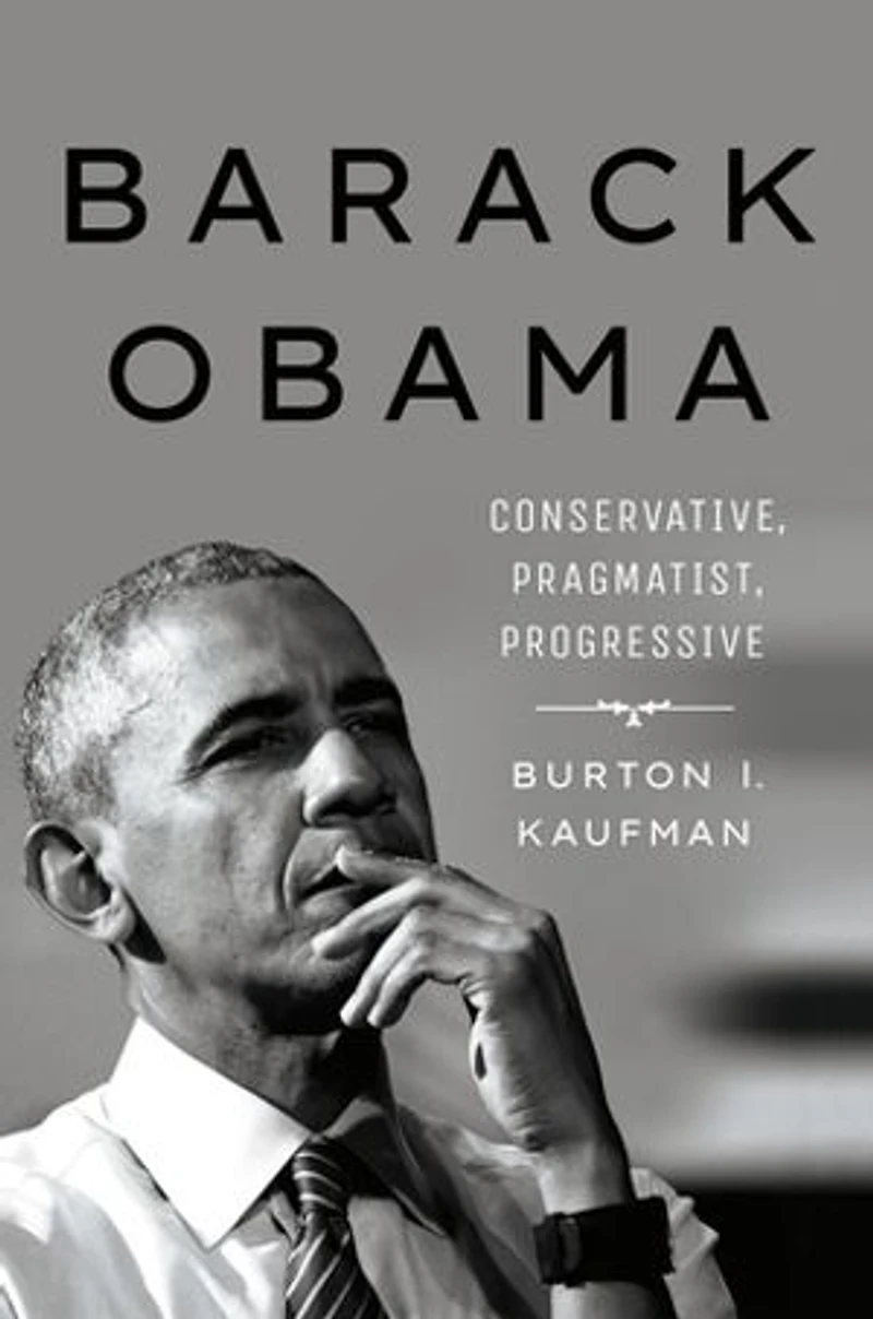 Barack Obama: Conservative, Pragmatist, Progressive