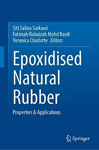 Epoxidised Natural Rubber: Properties and Applications