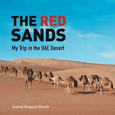 the RED SANDS: My Trip UAE Desert