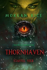 Thornhaven: Staffel Vier (Buch Vier der Thornhaven-Serie)