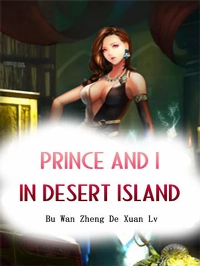 Prince and I in Desert Island: Volume