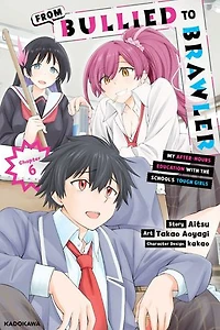 From Bullied to Brawler: My After-Hours Education with the School’s Tough Girls　Chapter 6
