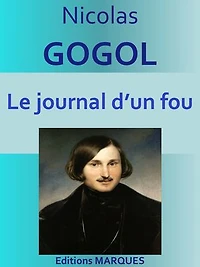 Le journal d'un fou: Edition Intégrale