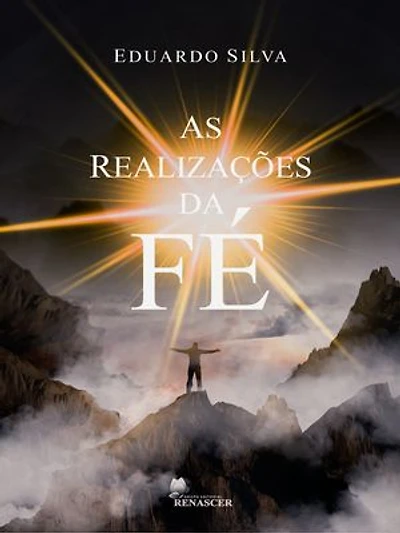 As Realizações da Fé