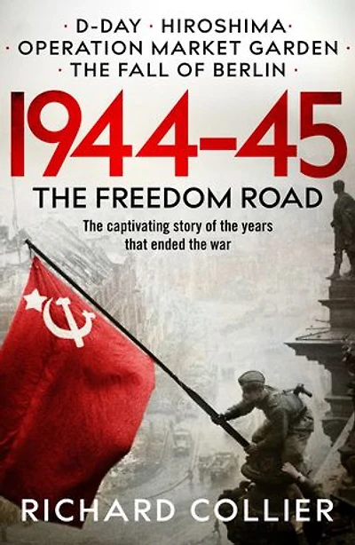 1944-45: The Freedom Road