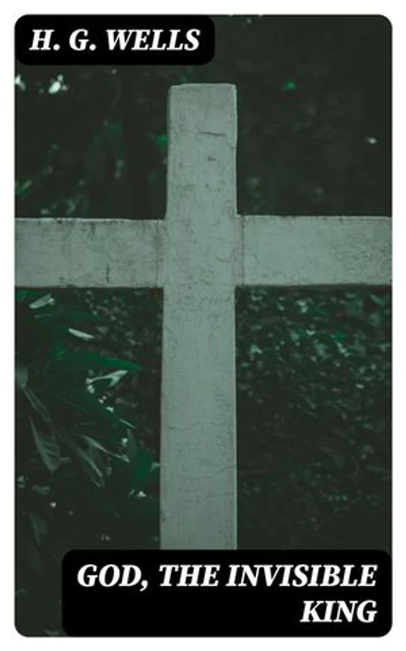 God, the Invisible King