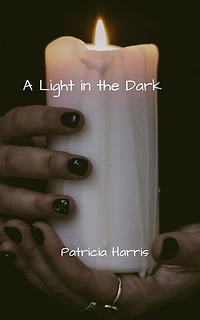 A Light in the Dark: omnibus, #3