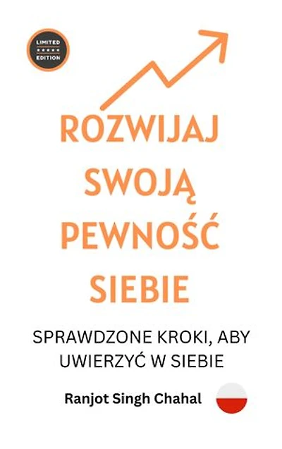 Rozwijaj Swoją Pewność Siebie: Sprawdzone Kroki, Aby Uwierzyć W Siebie