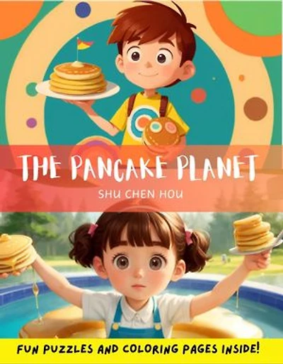 The Pancake Planet: A Flapjack Frenzy Kids Audiobook Adventure: Join Timmy and His Friends on a Syrupy Journey with Coloring Pages and Puzzles