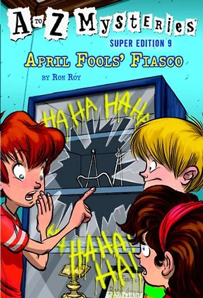A to Z Mysteries Super Edition #9: April Fools' Fiasco