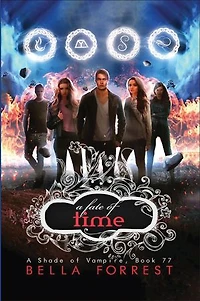 A Fate of Time: A Shade of Vampire Book 77