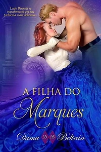 A filha do Marquês: As filhas, #1