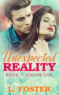 Unexpected Reality: The Gamer Girl