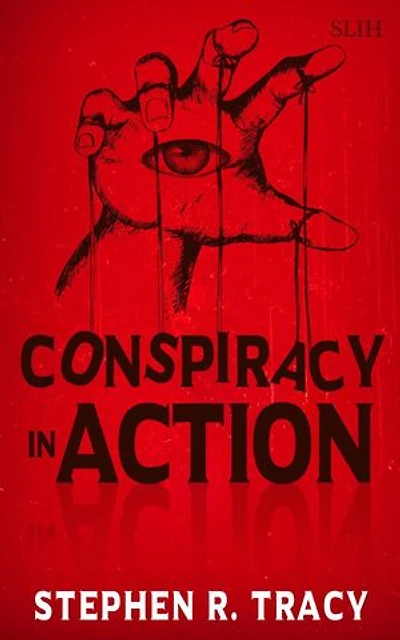 Conspiracy In Action: Another Lesson in History, #1.2