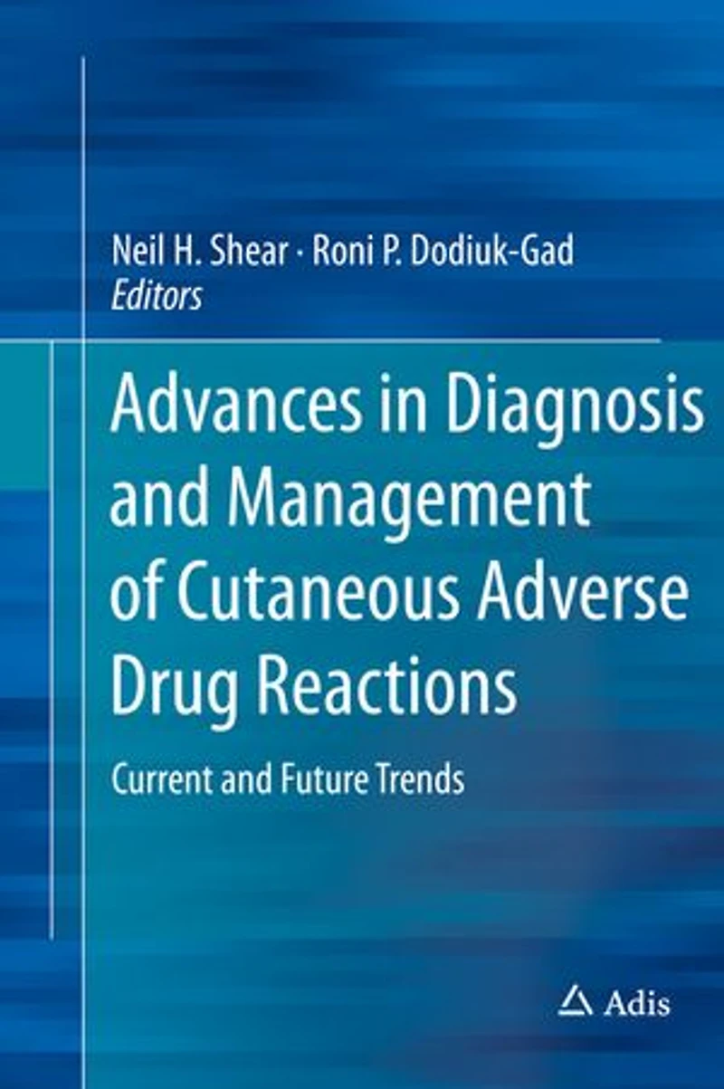 Advances Diagnosis and Management of Cutaneous Adverse Drug Reactions: Current Future Trends