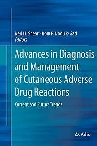Advances Diagnosis and Management of Cutaneous Adverse Drug Reactions: Current Future Trends