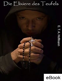 Die Elixiere des Teufels - E.T.A. Hoffmann.: Das Werk kann in die Schwarze Romantik eingeordnet werden.