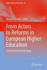 From Actors to Reforms European Higher Education: A Festschrift for Pavel Zgaga