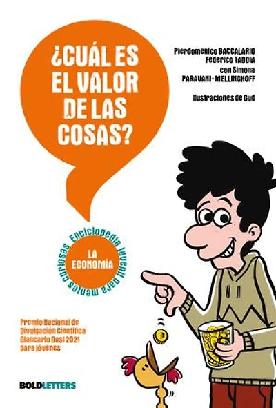 ¿Cuál es el valor de las cosas?: La Economía