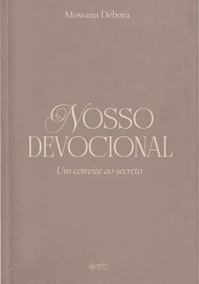 Nosso Devocional: Um convite ao secreto