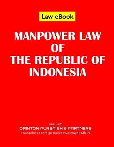 MANPOWER LAW OF THE REPUBLIC OF INDONESIA