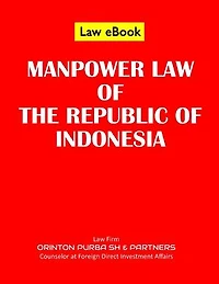 MANPOWER LAW OF THE REPUBLIC OF INDONESIA