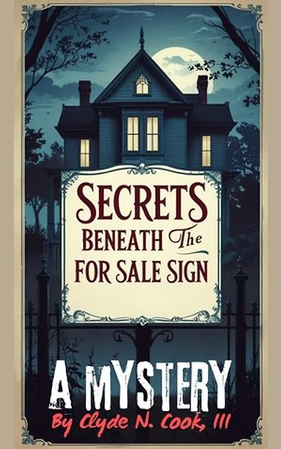 Secrets Beneath the For Sale Sign