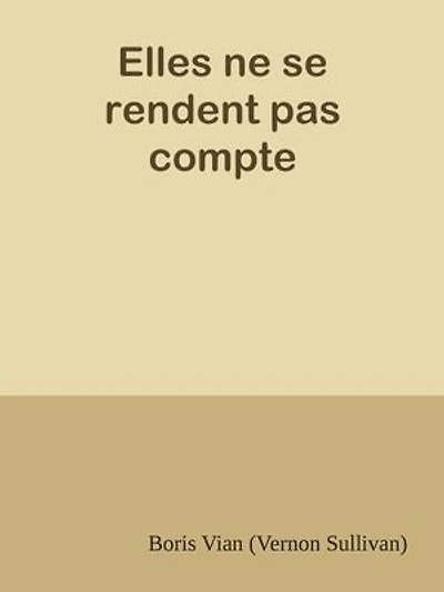 Elles ne se rendent pas compte