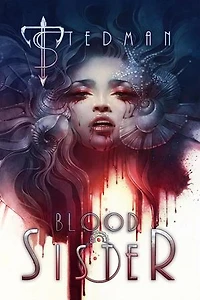 Blood Sister: 21st Century Sirens, #2