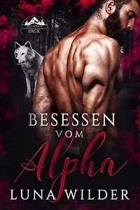 Besessen vom Alpha