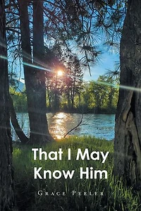 That I May Know Him
