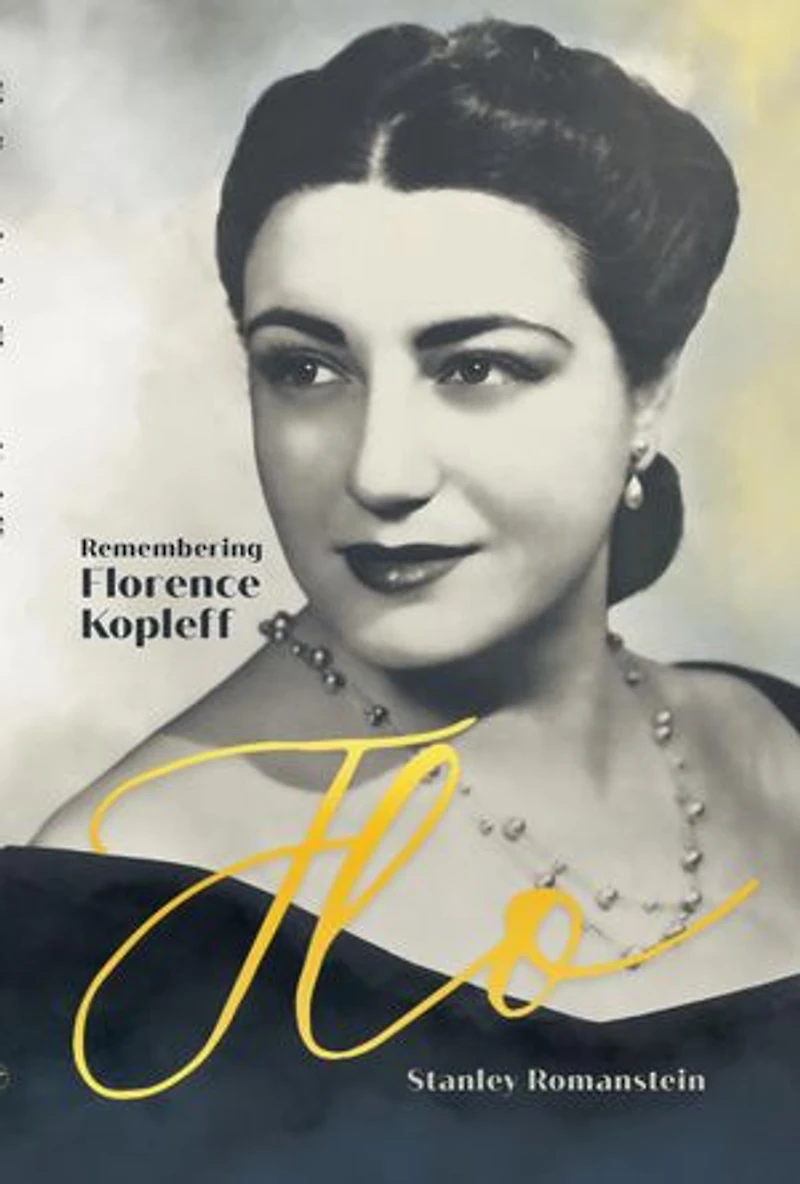 Flo: Remembering Florence Kopleff