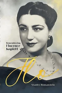 Flo: Remembering Florence Kopleff
