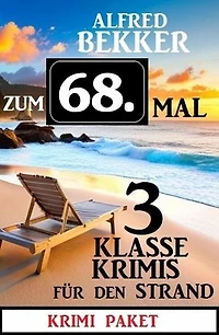 Zum 68. Mal 3 klasse Krimis für den Strand