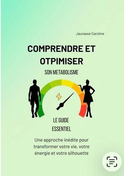 Comprendre et optimiser son métabolisme