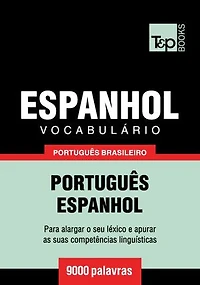 Vocabulário Português Brasileiro-Espanhol - 9000 palavras