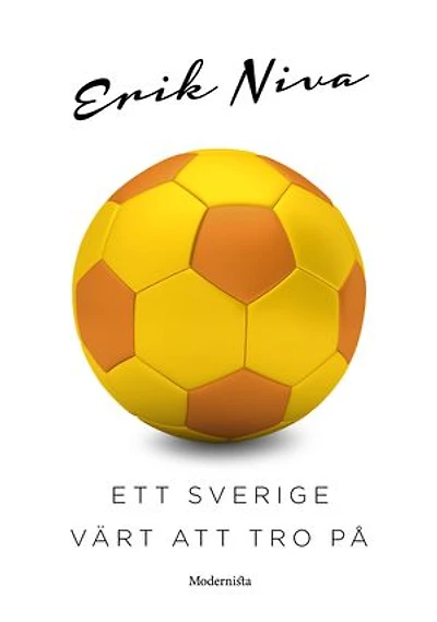 Ett Sverige värt att tro på