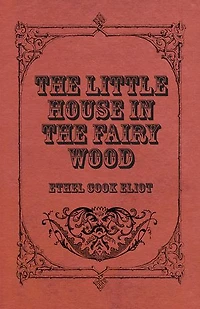 The Little House Fairy Wood