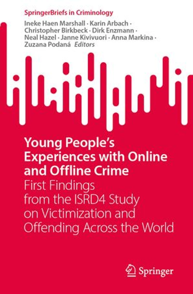 Young People's Experiences with Online and Offline Crime: First Findings from the ISRD4 Study on Victimization Offending Across World