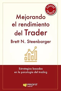 Mejorando el rendimiento del trader: Estrategias basadas en la psicología del trading