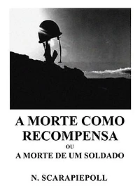A Morte como Recompensa ou A Morte de um Soldado