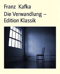 Die Verwandlung – Edition Klassik