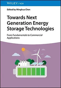 Towards Next Generation Energy Storage Technologies: From Fundamentals to Commercial Applications