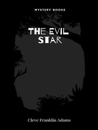 The Evil Star