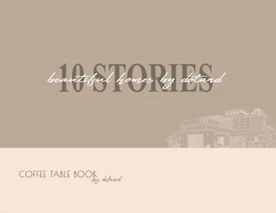 10 stories - beautiful homes by dotand
