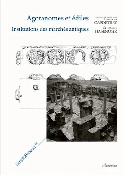 Agoranomes et édiles: Institutions des marchés antiques