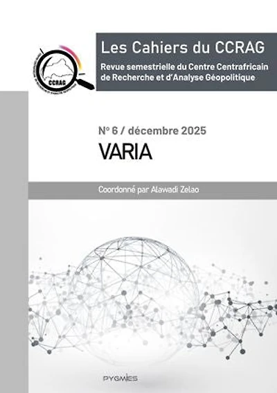 Les cahiers du CCRAG: Numéro 6 : Varia